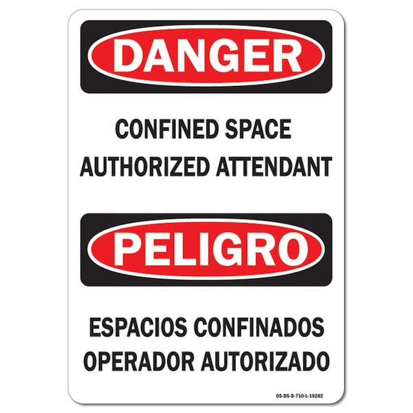 OSHA, Confined Space Authorized Attendant Bilingual, 24in X 18in, 18" H, 24" W, Landscape
